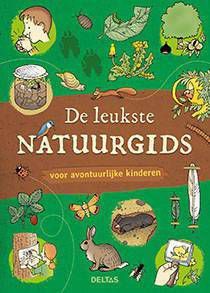 De leukste natuurgids voor avontuurlijke kinderen Son Tyberg online kopen